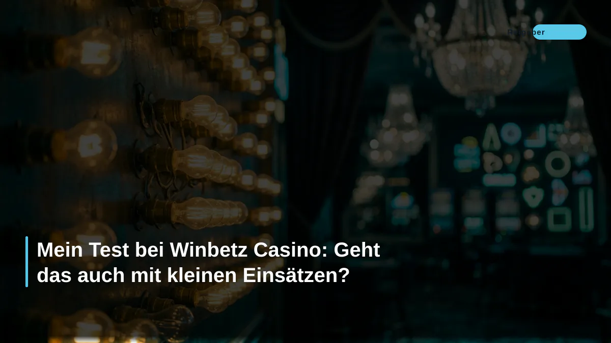 Mein Test bei Winbetz Casino: Geht das auch mit kleinen Einsätzen?