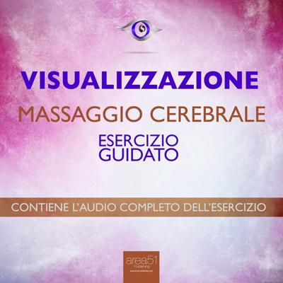 Michael Doody - Visualizzazione. Massaggio cerebrale꞉ Esercizio guidato (2015) (mp3 - 128 kbps)