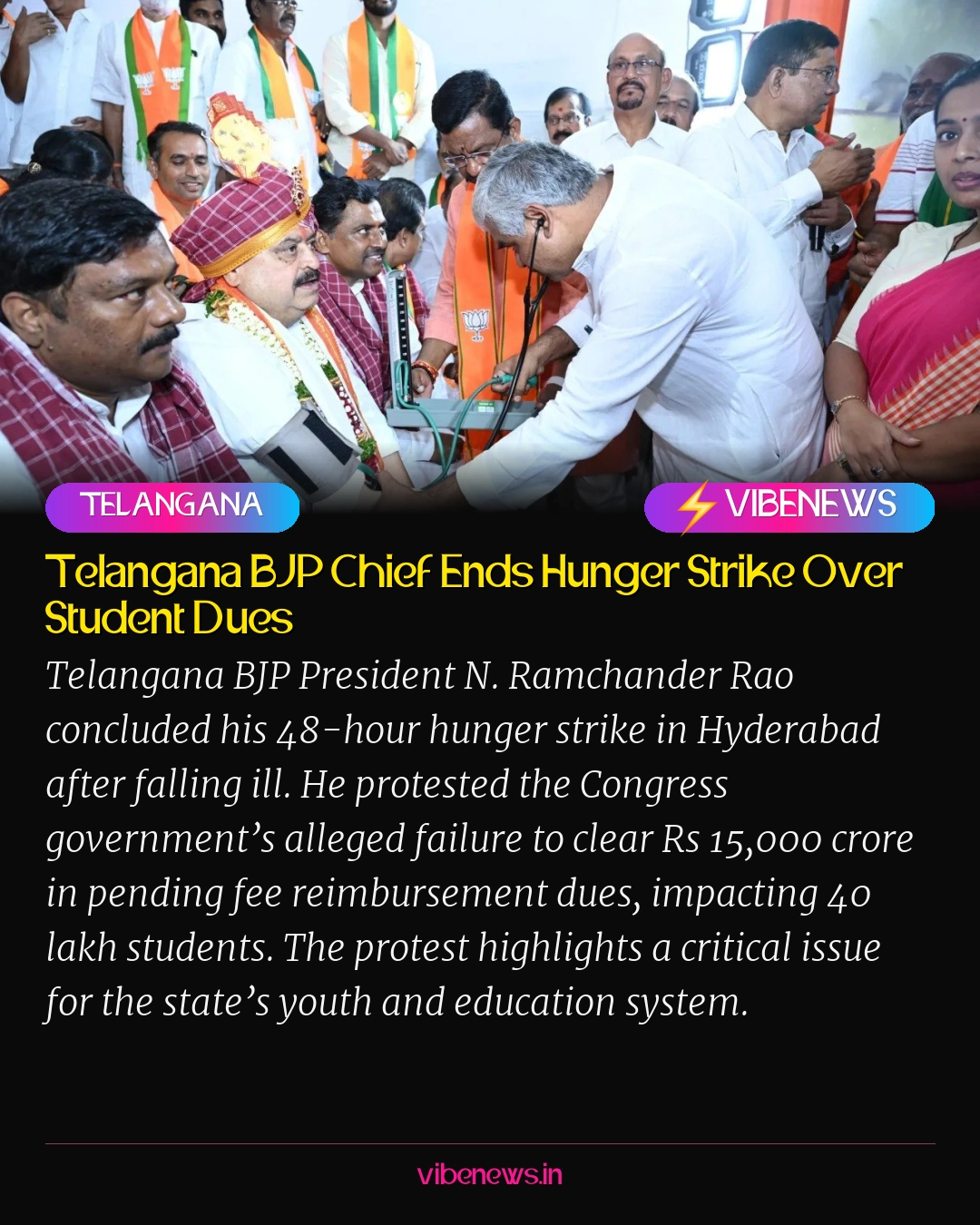Telangana BJP Chief Ends Hunger Strike Over Student Dues