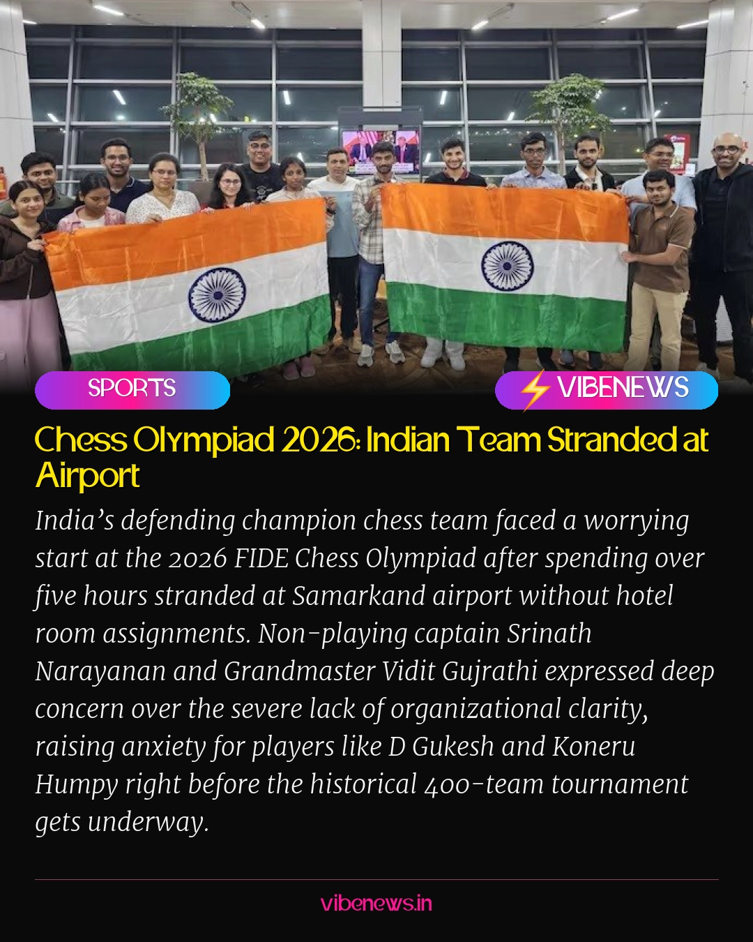 Chess Olympiad 2026: Indian Team Stranded at Airport