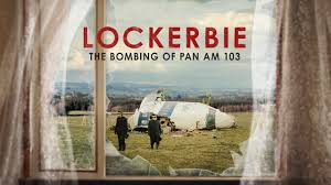 Lockerbie The Bombing of Pan Am 103