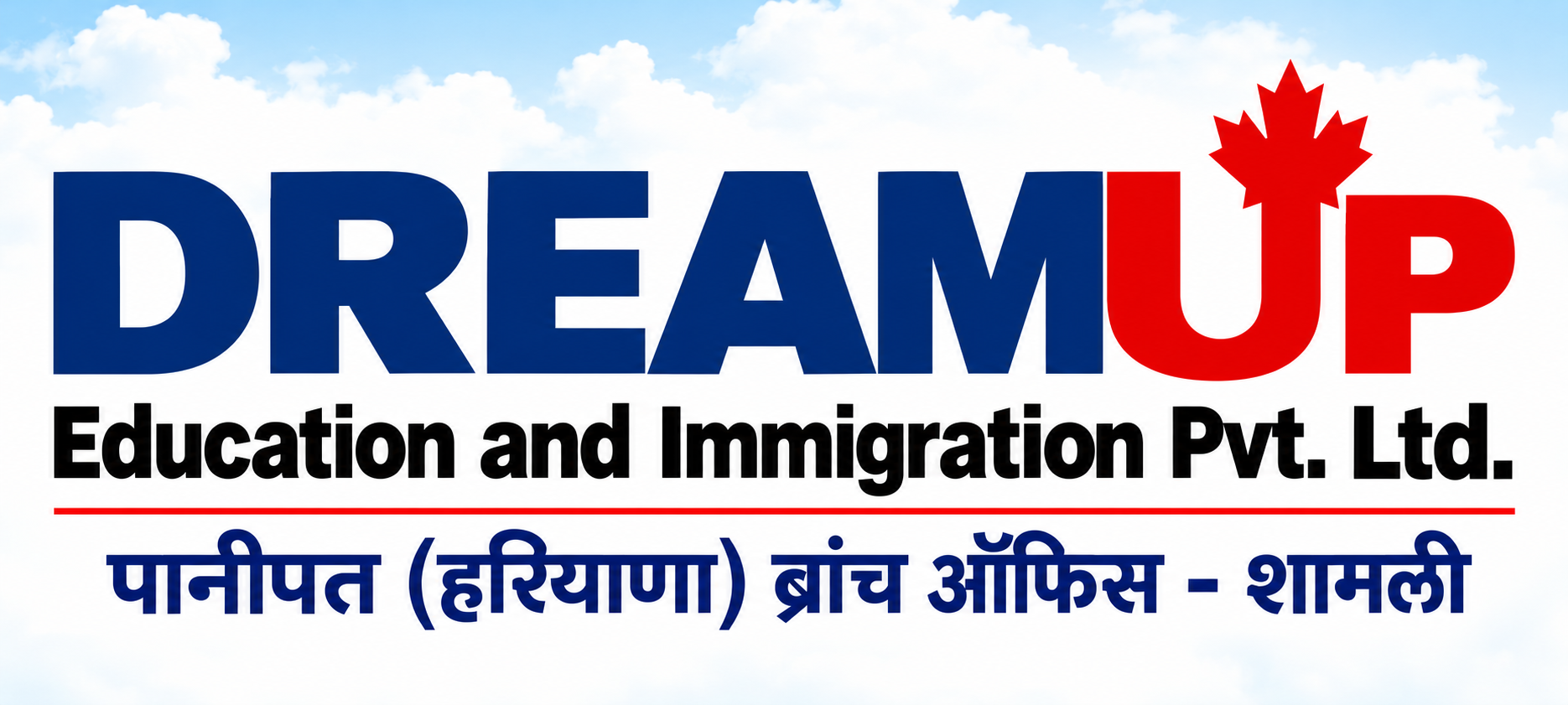Dreamup Education and Immigration Pvt. Ltd.