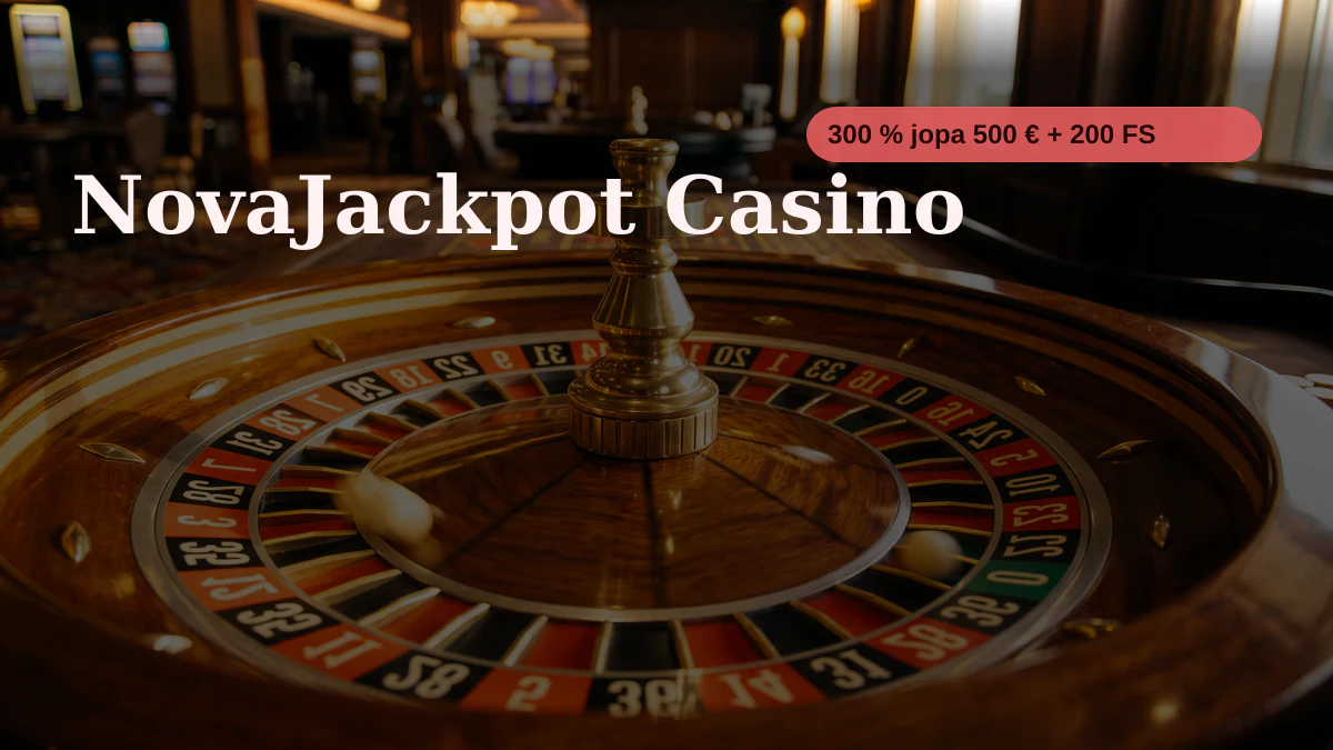 NovaJackpot Casino kasino — tervetuliaisbonus 300 % jopa 500 € + 200 FS, maksutavat: Visa, Mastercard, Skrill, Neteller, Paysafecard