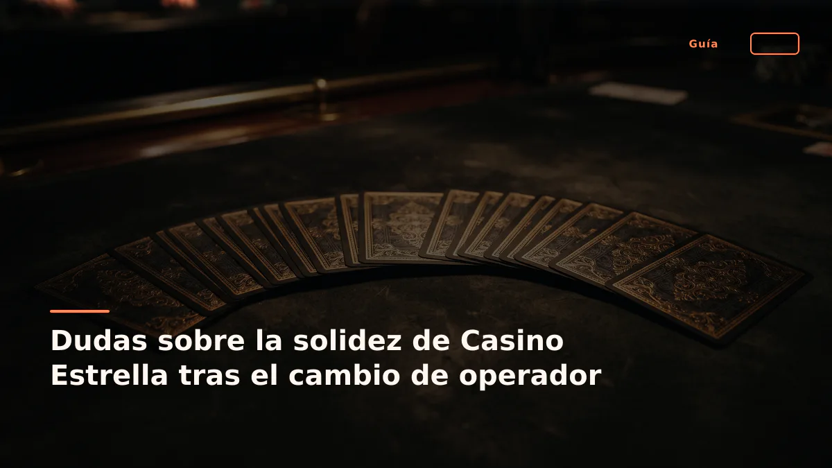 Dudas sobre la solidez de Casino Estrella tras el cambio de operador