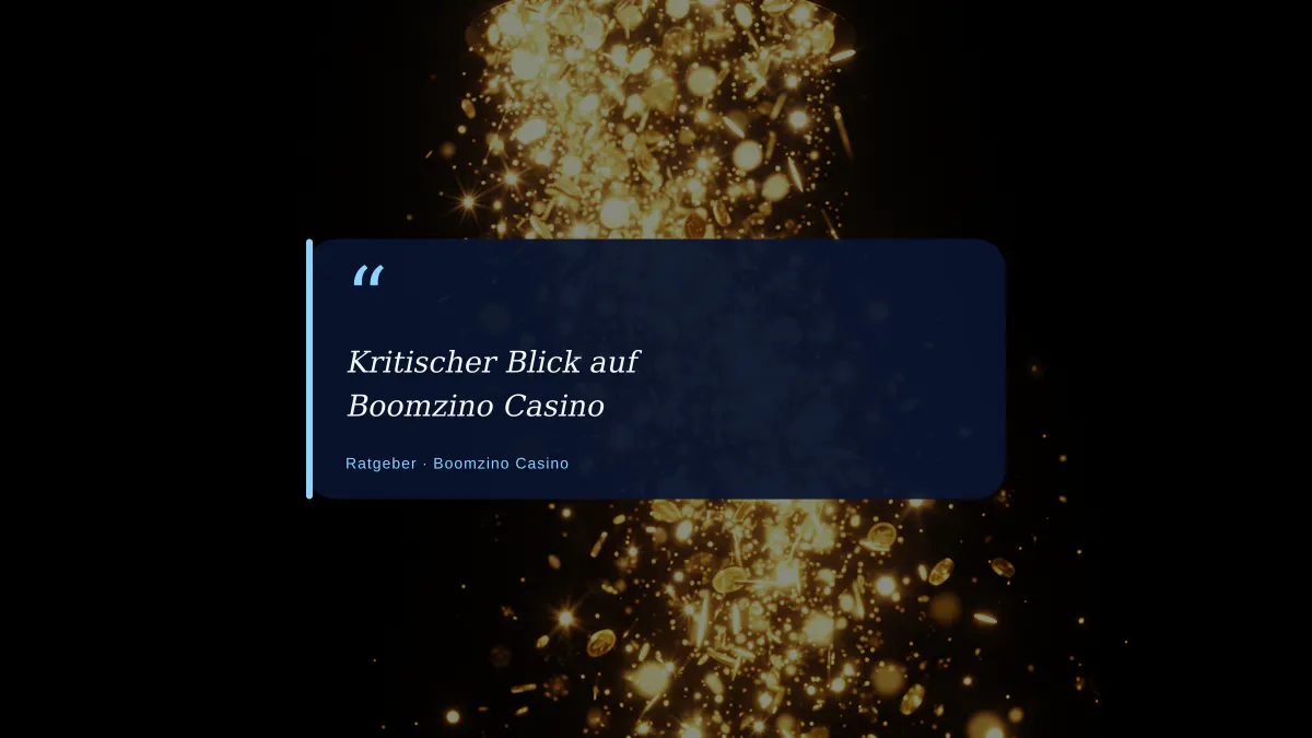 Kritischer Blick auf Boomzino Casino