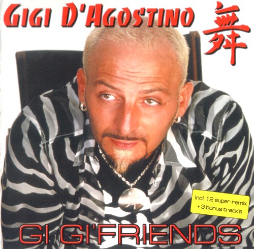Gigi D'agostino - Gigi Friends (2003) [FLAC]