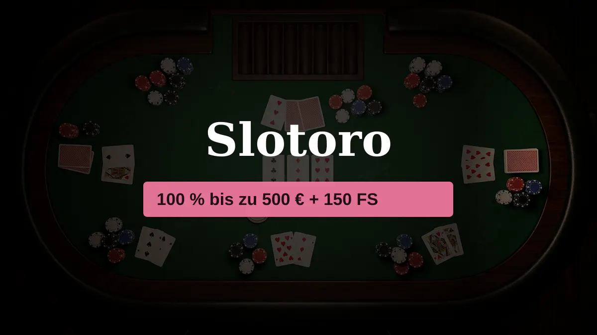 Slotoro Casino — Willkommensbonus 100 % bis zu 500 € + 150 FS, Zahlungen: Sofort, USDT
