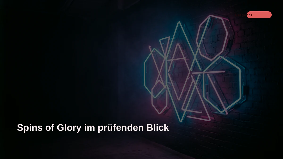 Spins of Glory im prüfenden Blick