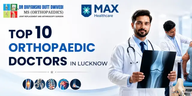 Top 10 Orthopedic Doctors in Lucknow.webp