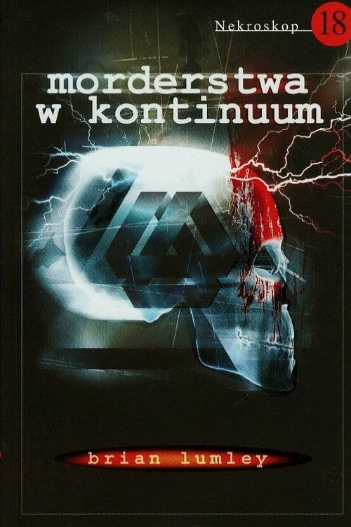 Brian Lumley - Nekroskop (tom 18) Morderstwa w kontinuum  