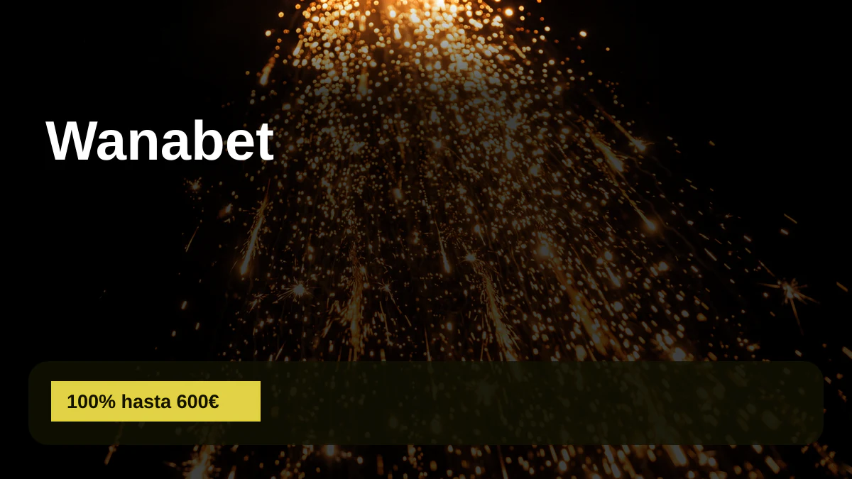 Wanabet casino - bono de bienvenida 100% hasta 600&euro;, pagos: Visa, Mastercard, PayPal, Paysafecard, Trustly