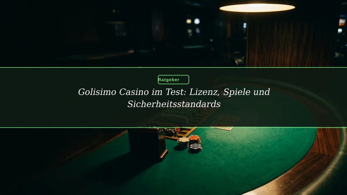 Golisimo Casino im Test: Lizenz, Spiele und Sicherheitsstandards