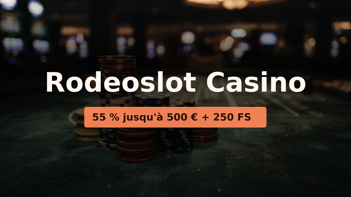 Rodeoslot Casino — bonus de bienvenue 55 % jusqu'à 500 € + 250 FS, paiements: Visa, Mastercard, Skrill, Neteller, Paysafecard