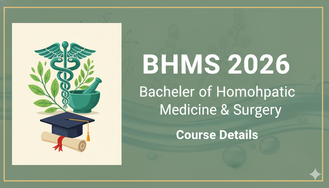 BHMS 2026: Bachelor of Homeopathic Medicine & Surgery Course Details