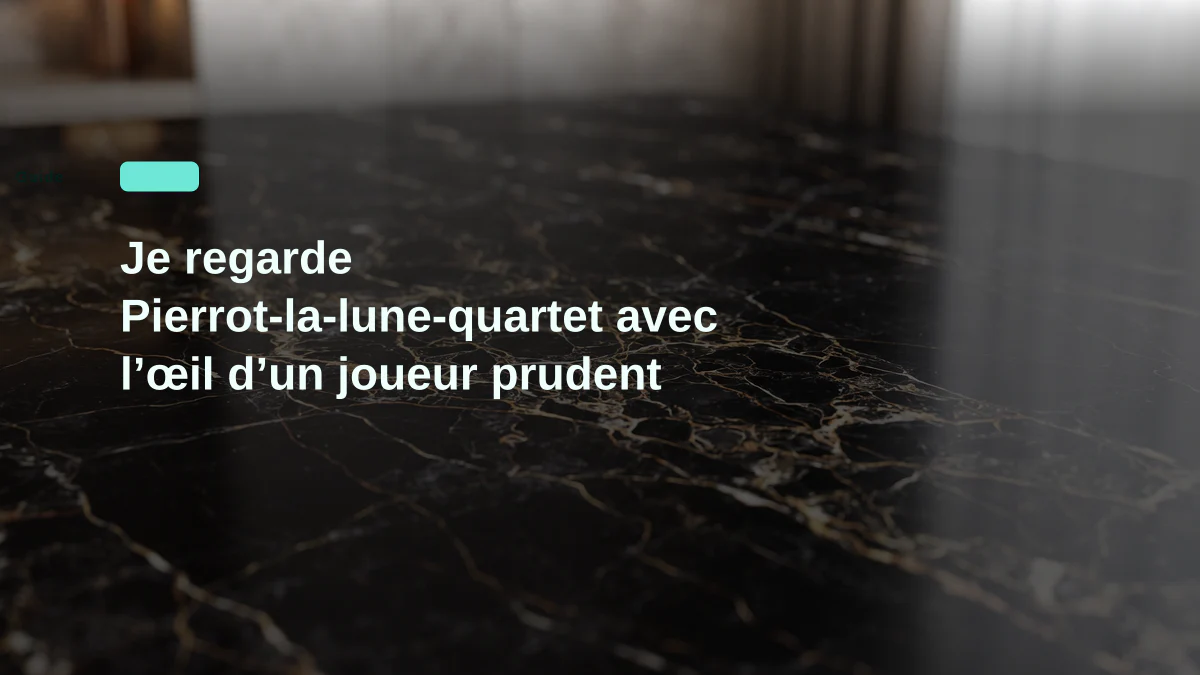 Je regarde Pierrot-la-lune-quartet avec l’œil d’un joueur prudent