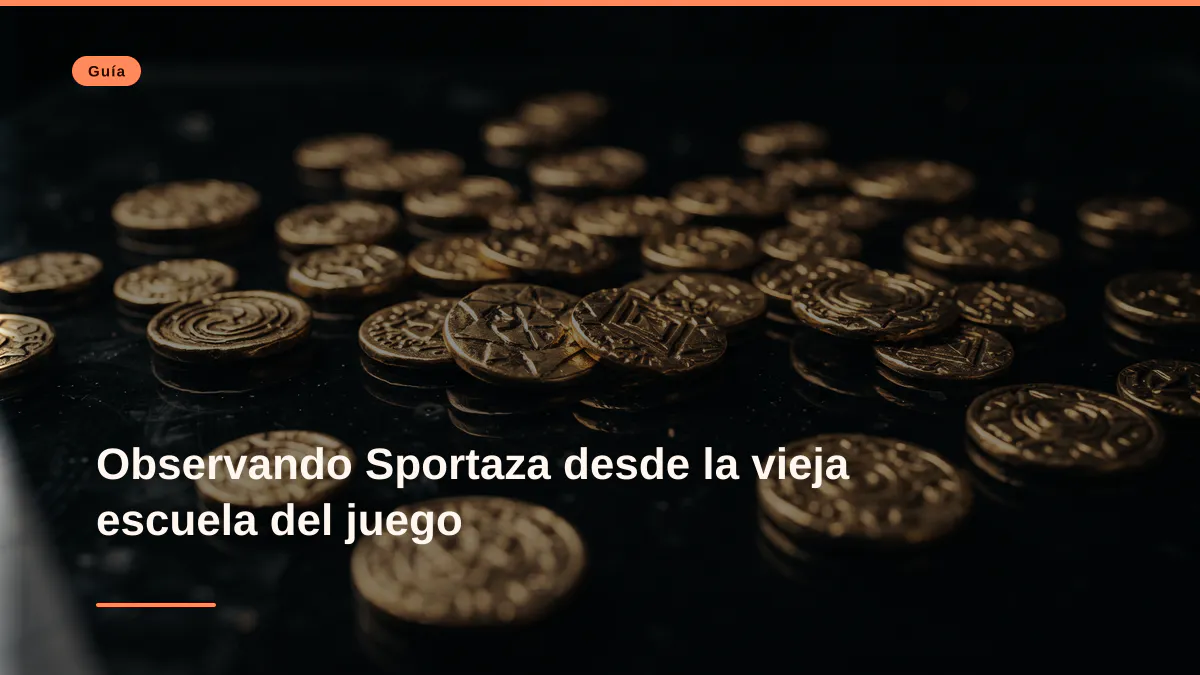 Observando Sportaza desde la vieja escuela del juego