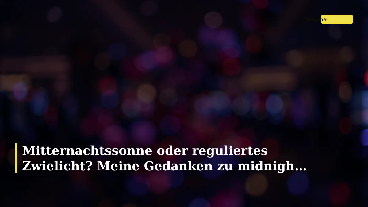 Mitternachtssonne oder reguliertes Zwielicht? Meine Gedanken zu midnight casino