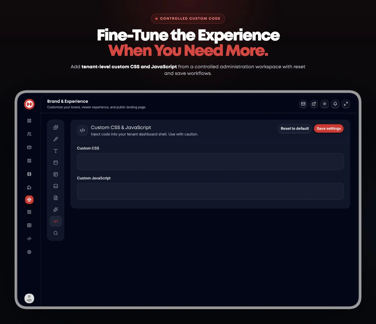 Streamly controlled Custom CSS and JavaScript workspace with brand-level code fields