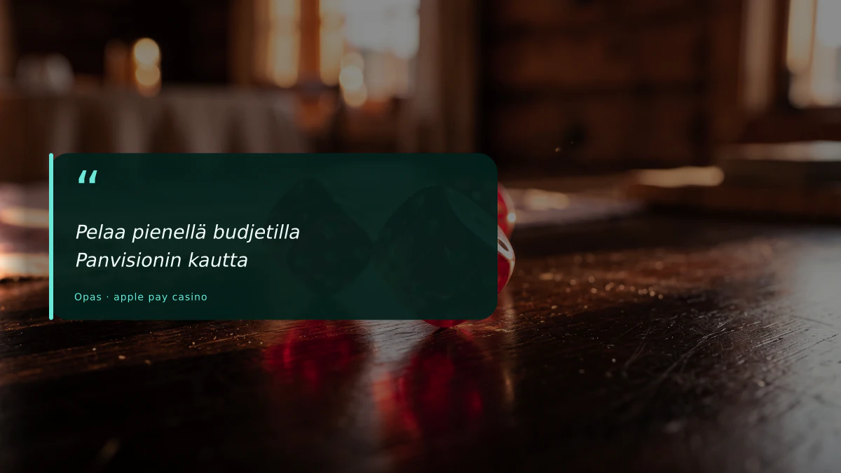 Pelaa pienellä budjetilla Panvisionin kautta