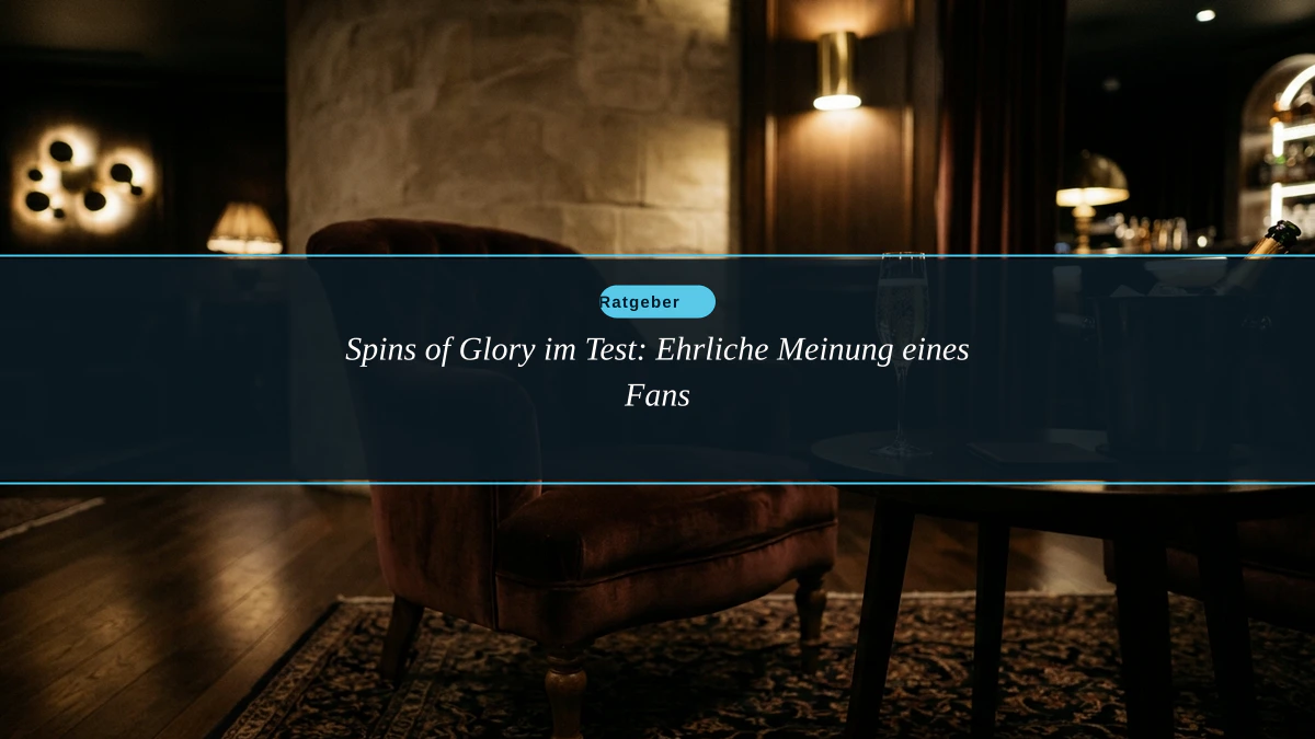 Spins of Glory im Test: Ehrliche Meinung eines Fans