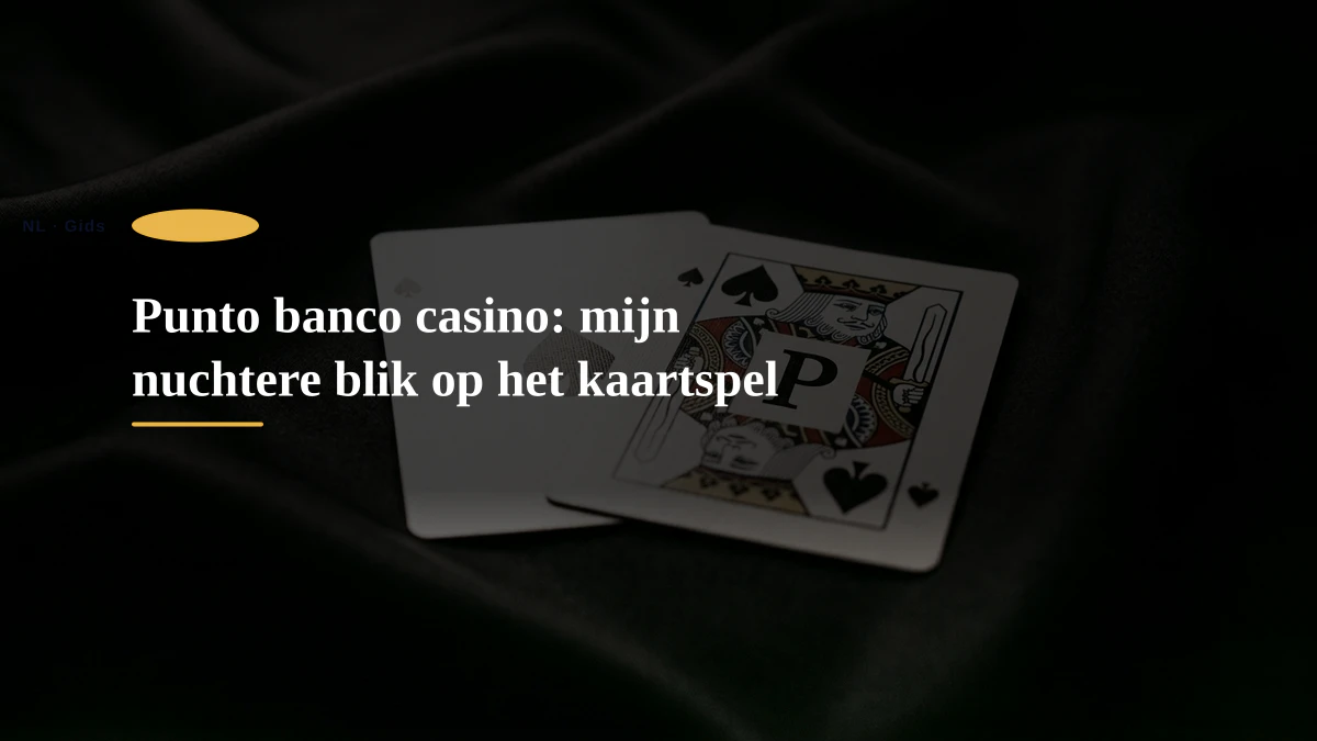 Punto banco casino: mijn nuchtere blik op het kaartspel