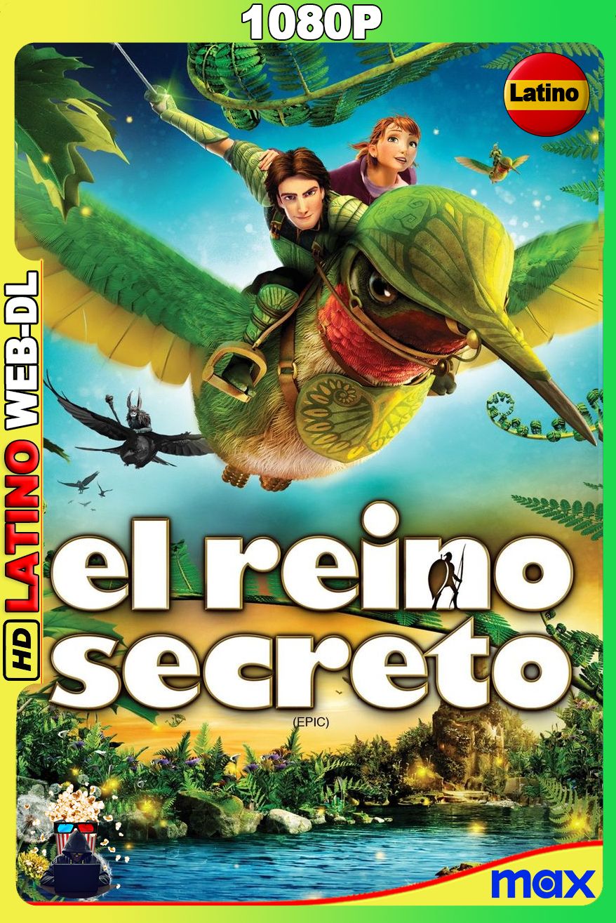 El Reino Secreto (2013) [1080p] {MAX} WEB-DL [Latino-Inglés]