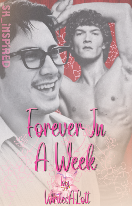Forever In A Week by Writesalott