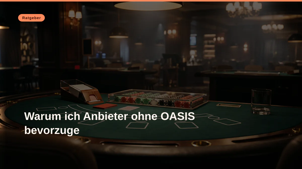 Warum ich Anbieter ohne OASIS bevorzuge