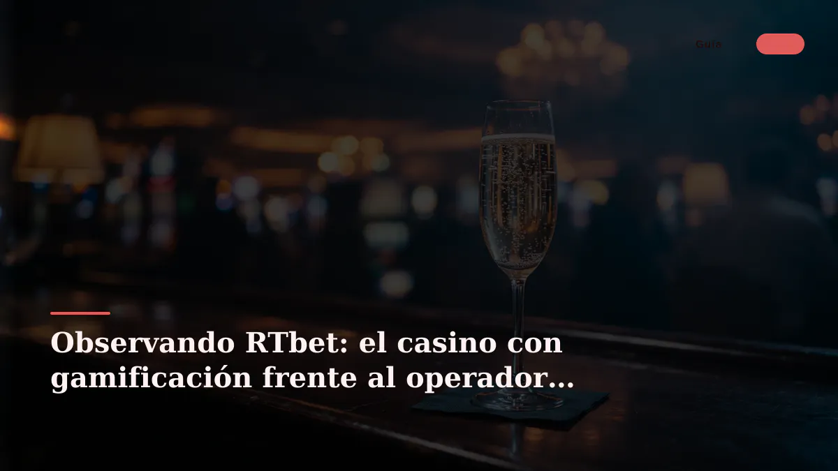 Observando RTbet: el casino con gamificación frente al operador estándar