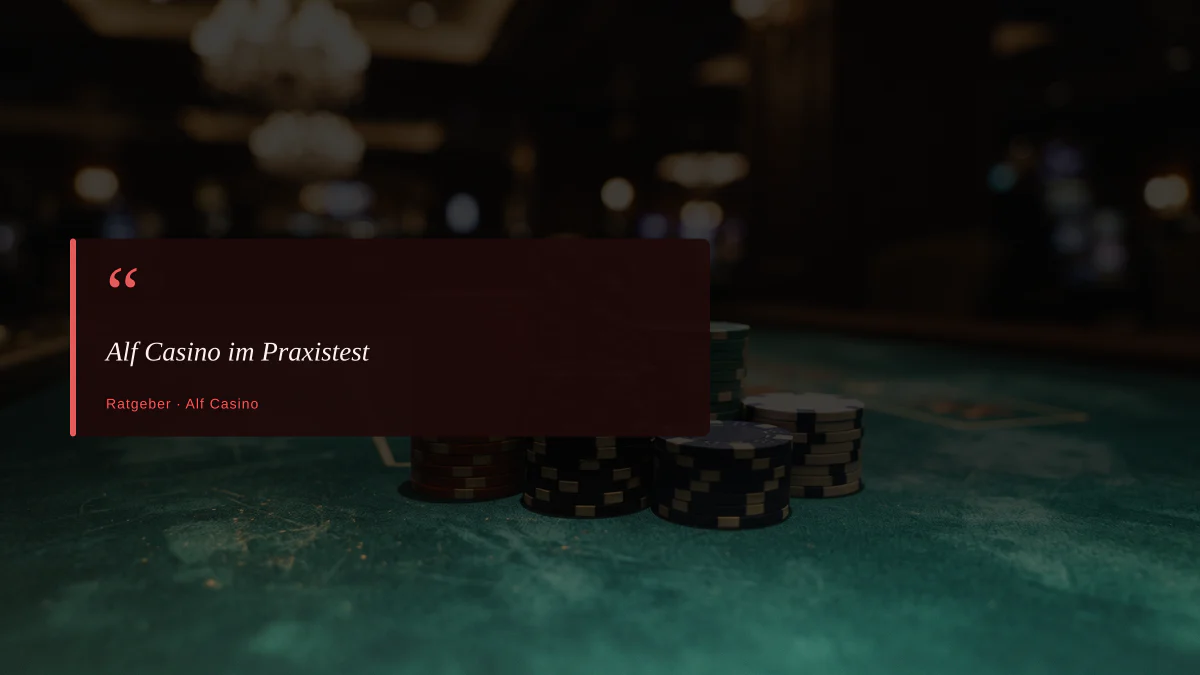 Alf Casino im Praxistest