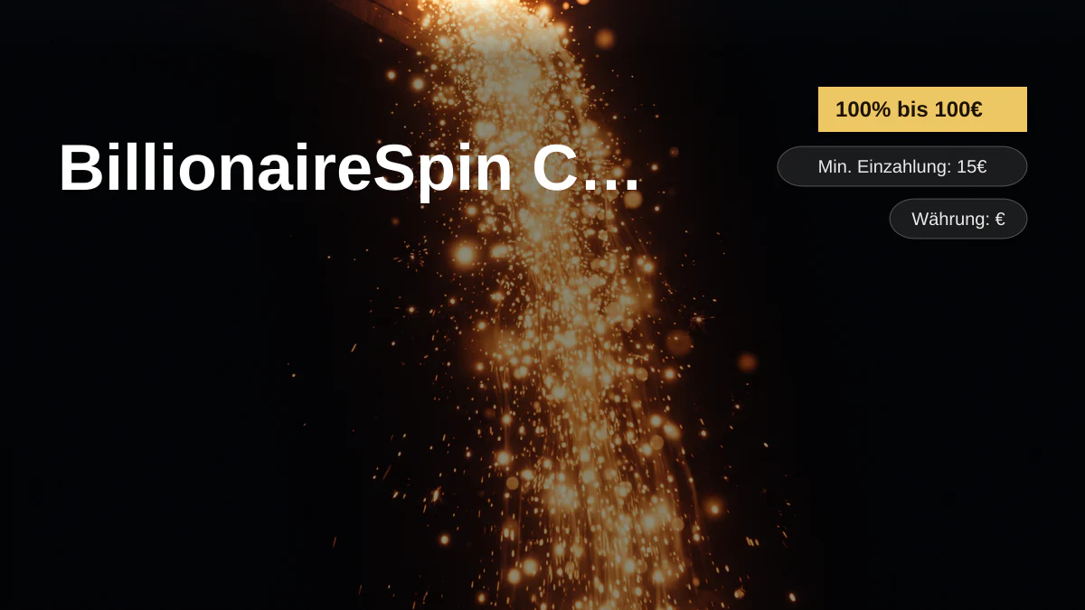 BillionaireSpin Casino — Willkommensbonus 100% bis 100€ + 150 FS, Zahlungen: Visa, Mastercard, Sofort, Multibanco