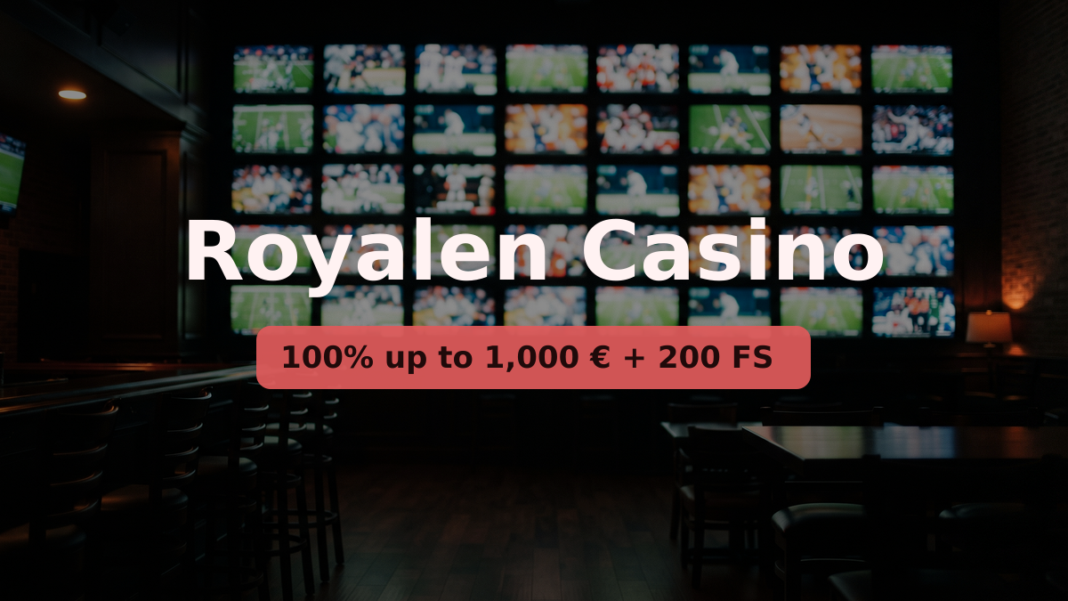 Royalen Casino — welcome bonus 100% up to 1,000 € + 200 FS, payments: Visa, Mastercard, Paysafecard, Apple Pay, Google Pay