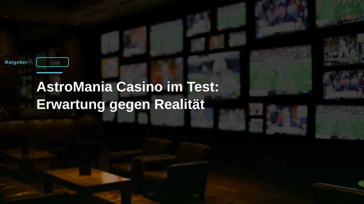 AstroMania Casino im Test: Erwartung gegen Realität
