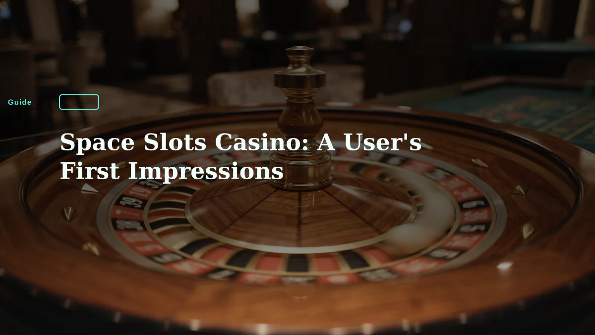 Space Slots Casino: A User's First Impressions