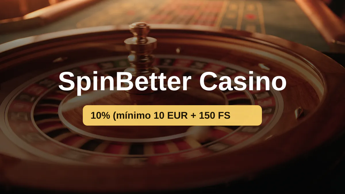 SpinBetter Casino — bono de bienvenida 10% (mínimo 10 EUR + 150 FS, pagos: Visa, Mastercard, Skrill, Neteller, Paysafecard
