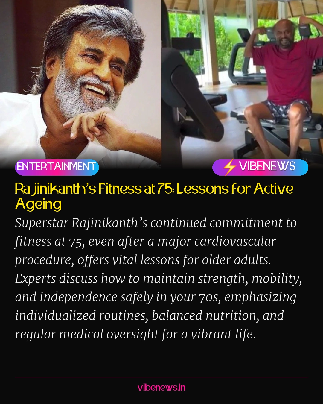 Rajinikanth’s Fitness at 75: Lessons for Active Ageing