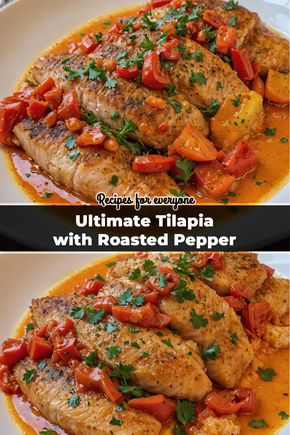 Ultimate Tilapia with Roasted Pepper Sauce
