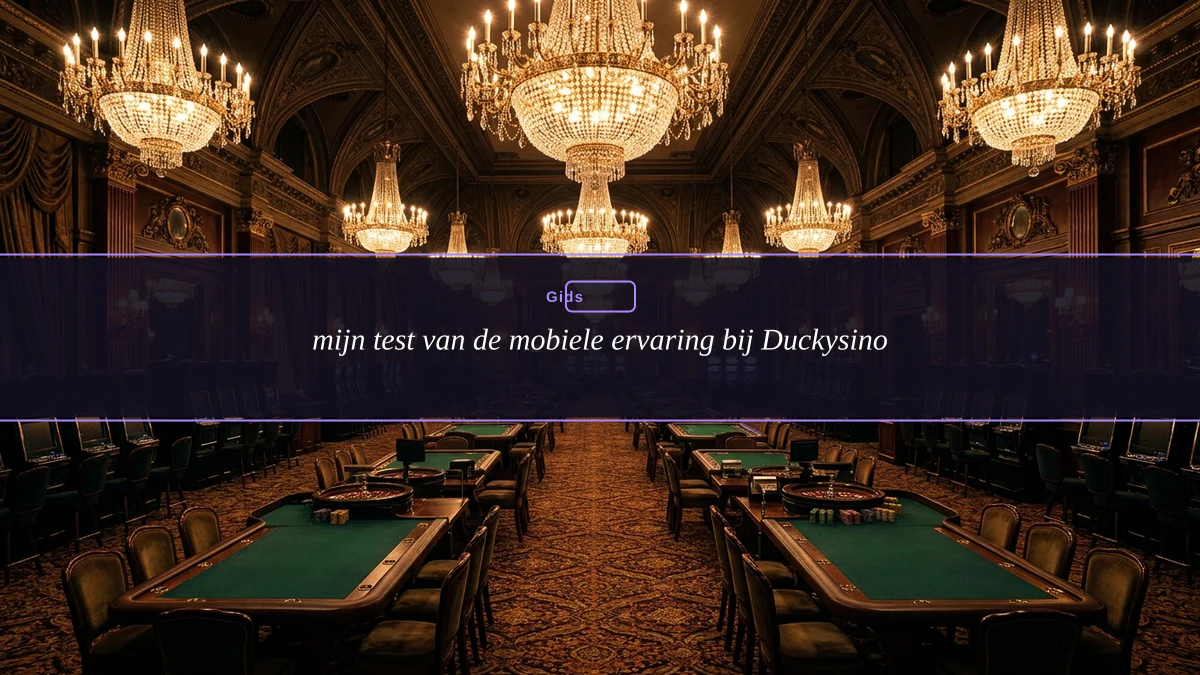 mijn test van de mobiele ervaring bij Duckysino