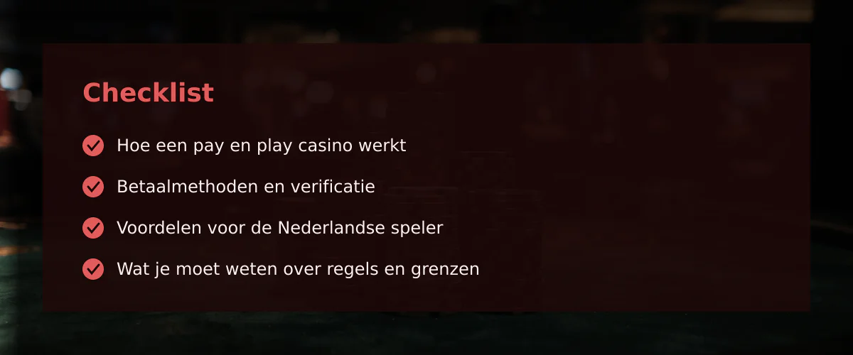 Pay en play casino: hoe werkt dit model in Nederland — Checklist