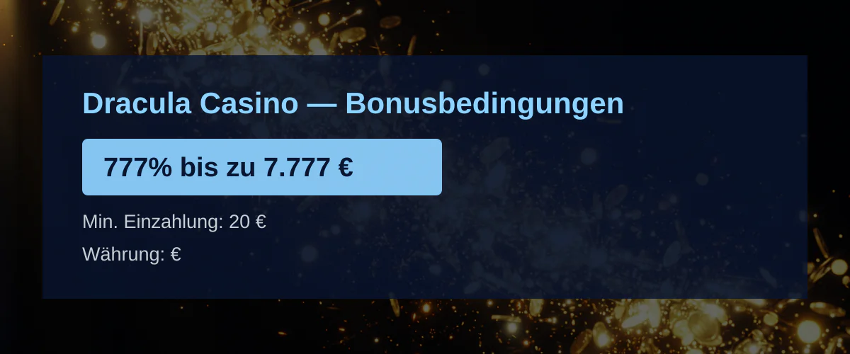 Dracula Casino — Bonusbedingungen: 777% bis zu 7.777 €