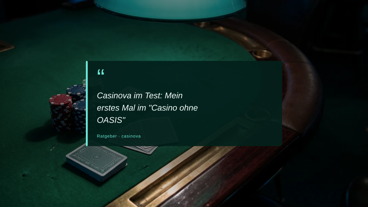 Casinova im Test: Mein erstes Mal im "Casino ohne OASIS"