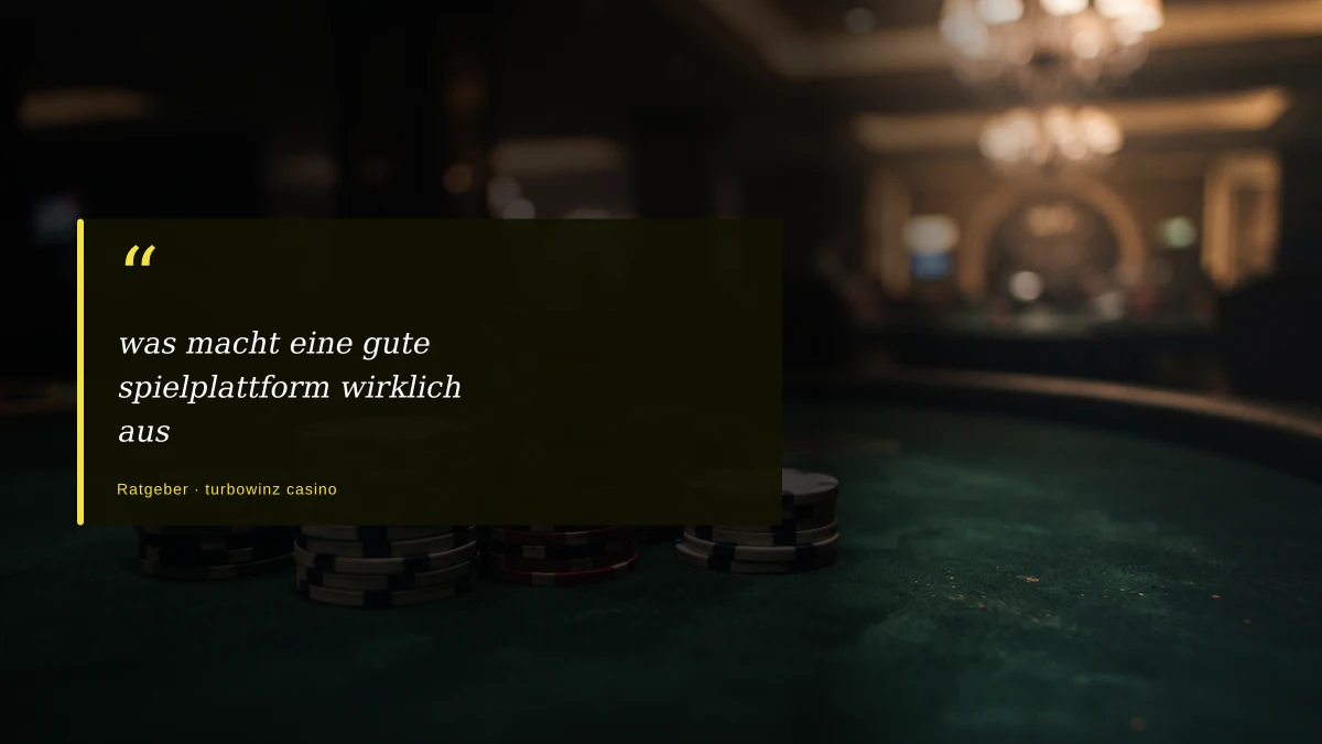 was macht eine gute spielplattform wirklich aus