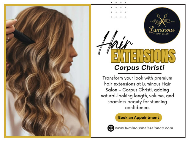 Whether you're consulting a Hair stylist Corpus Christi or exploring Hair extensions Corpus Christi for the first time, approaching the process with the right information can help you enjoy beautiful, natural-looking results that fit comfortably into your lifestyle.

Luminous Hair Salon – Corpus Christi
Address: 5488 S Padre Island Dr Suite 2210, Corpus Christi, TX 78411, United States
Phone : (361) 391-3938

Read Our Blogs:

https://luminoushairsaloncc.wordpress.com
https://luminoushairsaloncctx.tumblr.com
https://luminoushairsalon.medium.com/

More Links:

https://gravatar.com/luminoushairsaloncc
https://www.goodreads.com/luminoushairsaloncc
https://peatix.com/user/29777922/view