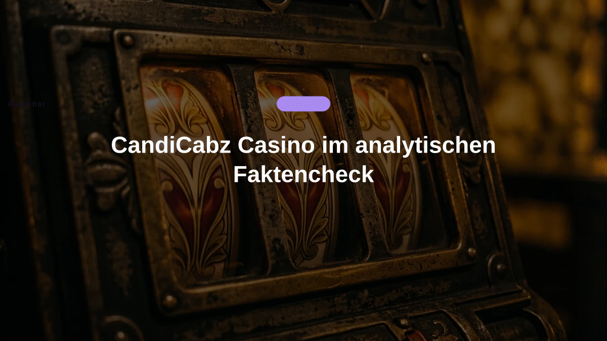 CandiCabz Casino im analytischen Faktencheck