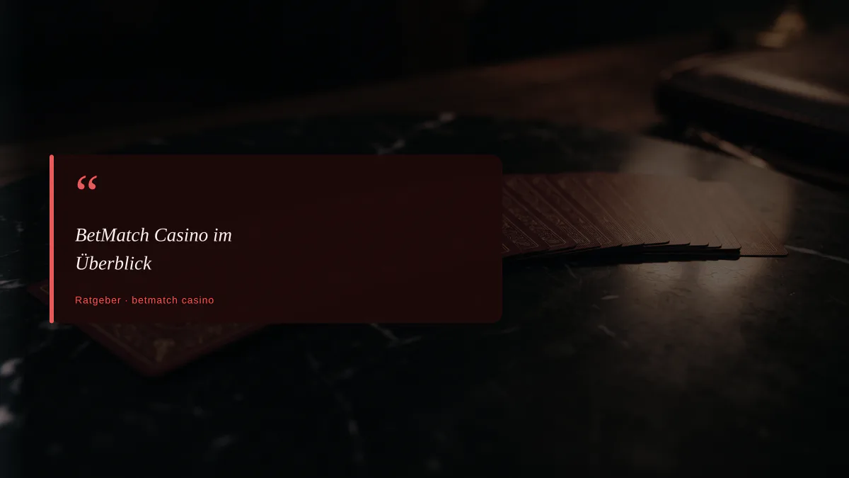 BetMatch Casino im Überblick