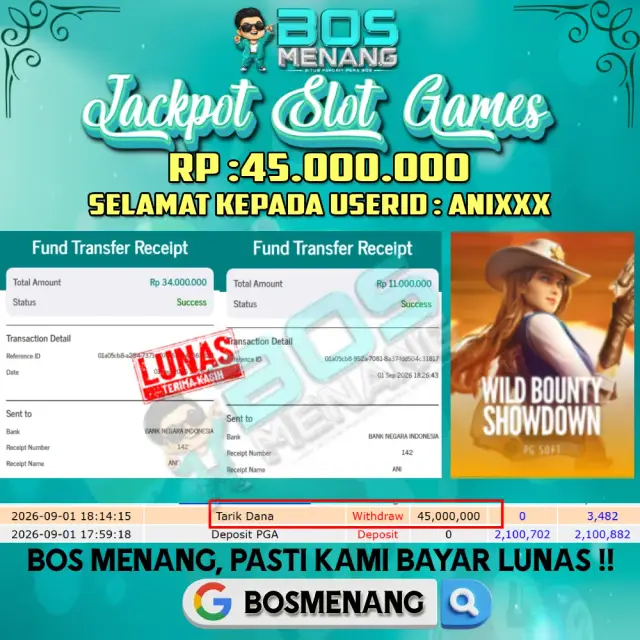 Bukti JACKPOT Tanggal 01 SEPTEMBER 2026 - MENANG SLOT GAMES - Wild Bounty Showdown (PG SOFT) Rp 45.000.000,-
