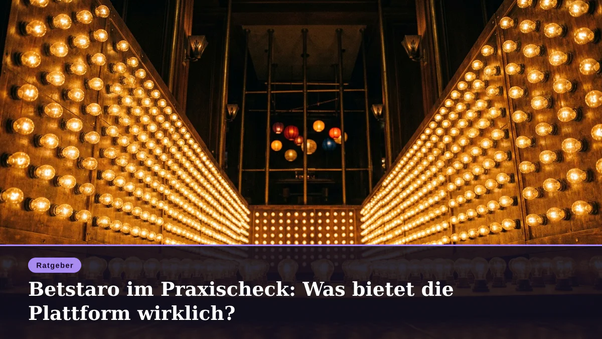 Betstaro im Praxischeck: Was bietet die Plattform wirklich?