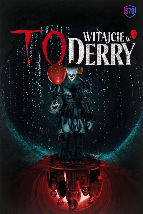 To: Witajcie w Derry / It: Welcome to Derry (2025) [Sezon 1] MULTI.2160p.HMAX WEB-DL.DDP5.1.Atmos DV.H265-S78 / Lektor i Napisy  PL
