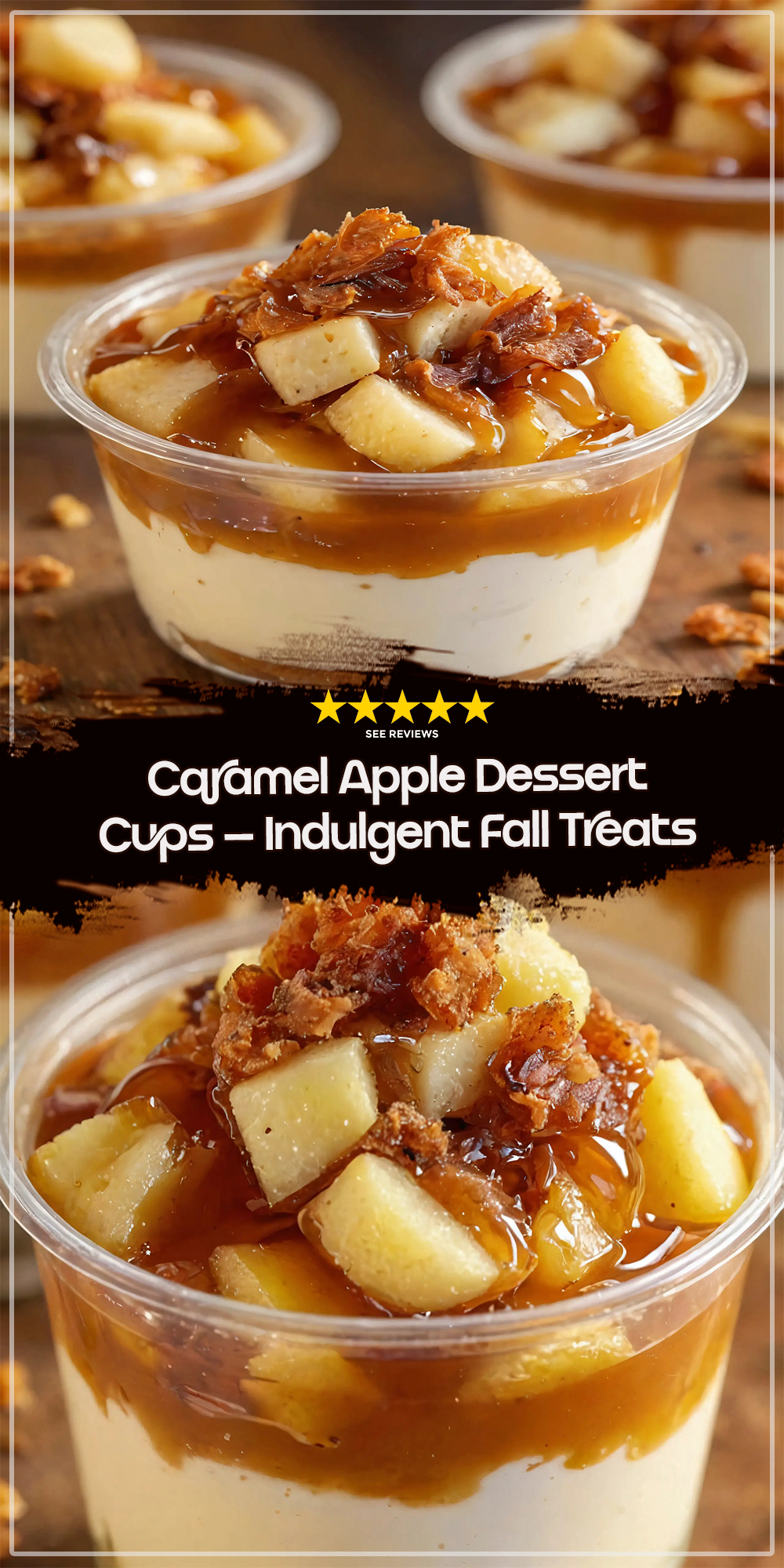Caramel Apple Dessert Cups – Indulgent Fall Treats