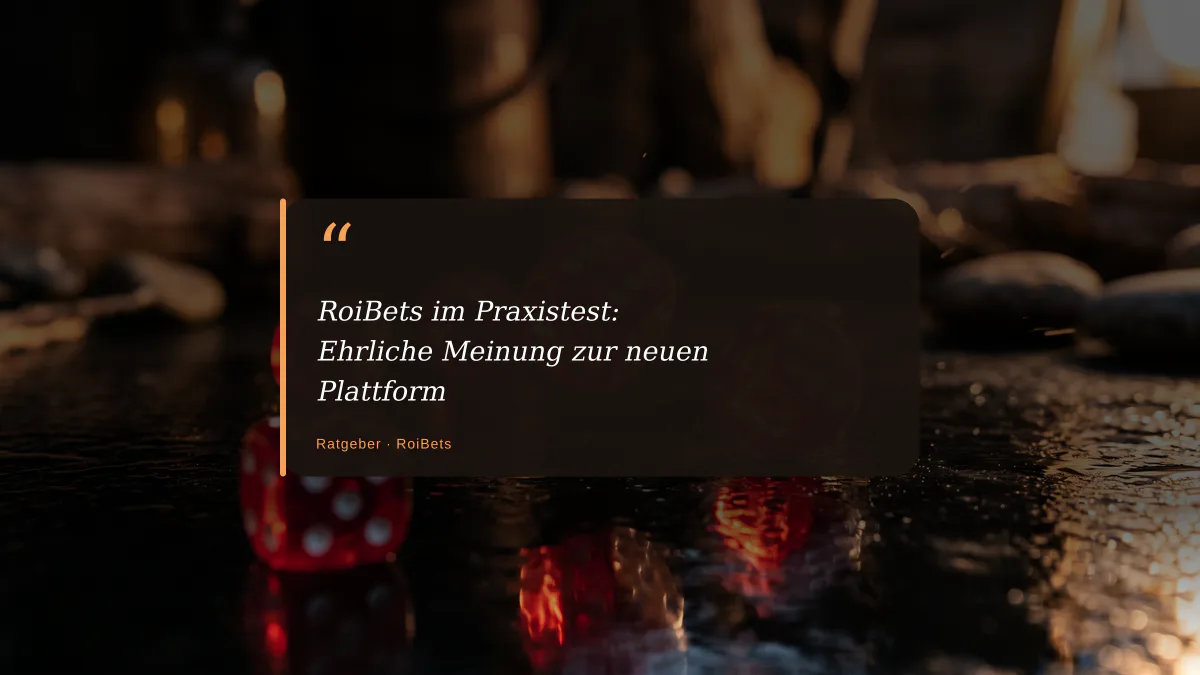 RoiBets im Praxistest: Ehrliche Meinung zur neuen Plattform